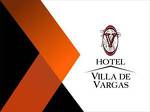 Hotel Villa de Vargas